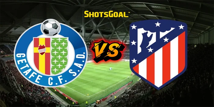 Laga Pramusim : Getafe – Atletico Madrid