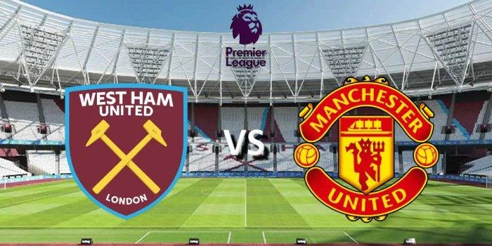 Prediksi Liga Inggris: West Ham United vs. Manchester United